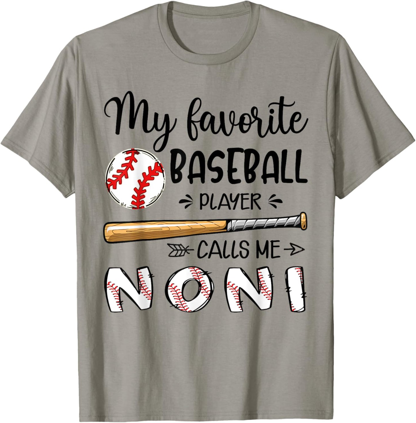 My Favorite Baseball Player Calls Me Noni T-Shirt - T-Shirt | Sand