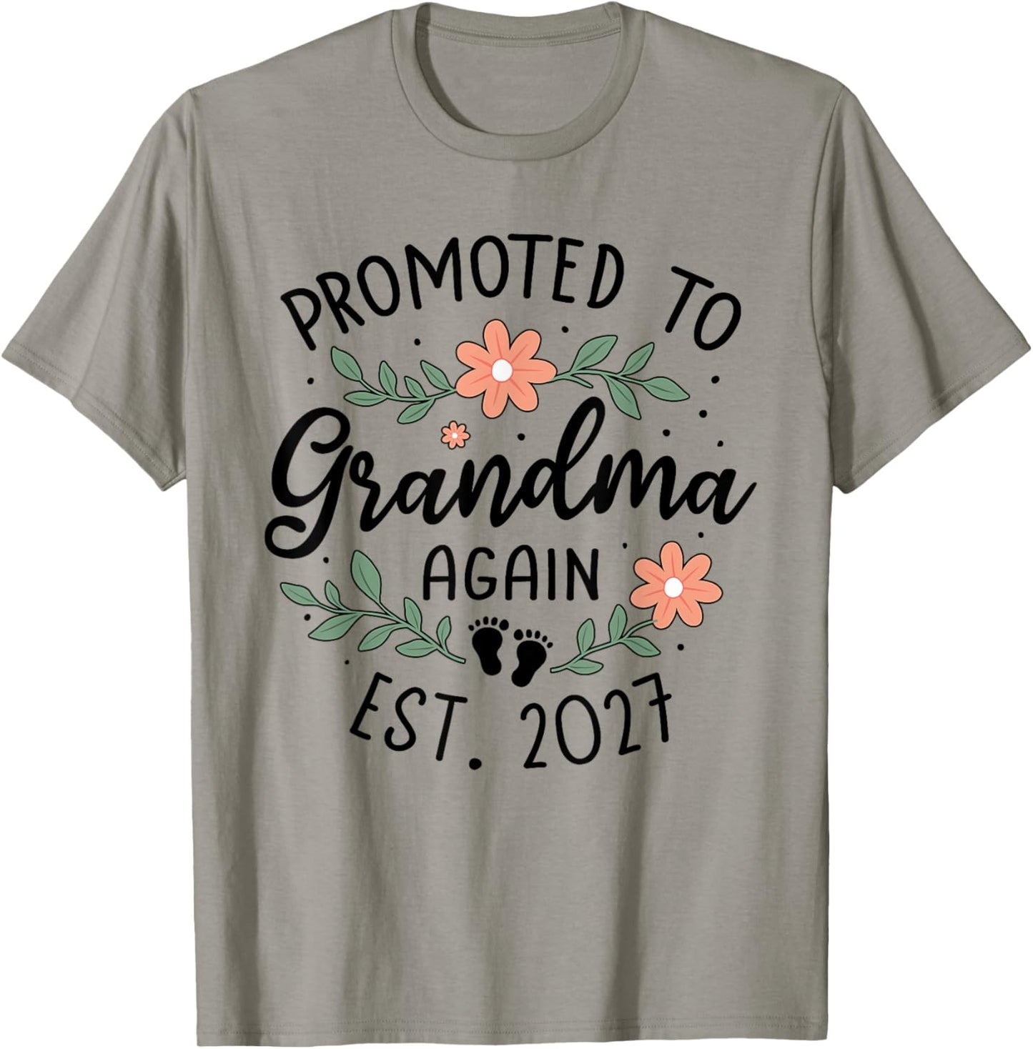Promoted to Grandma Again 2027 2nd Time Grandma Announcement T-Shirt - T-Shirt | Sand