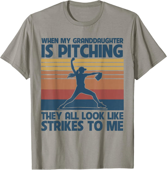 When My Granddaughter Is Pitching They All Look Like Strikes T-Shirt - T-Shirt | Sand