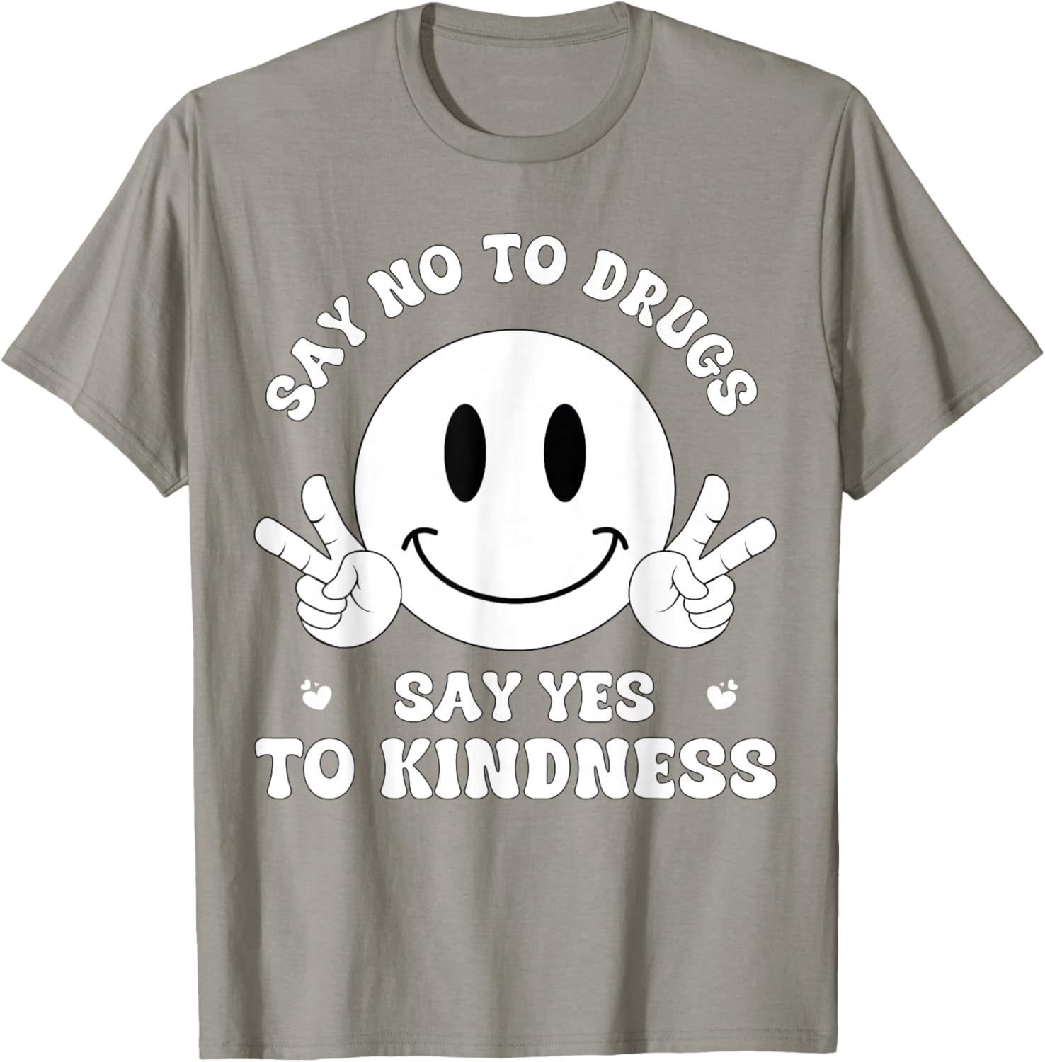Say No to Drug Say Yes to Kindness Red Ribbon Week Awarness T-Shirt - T-Shirt | Sand