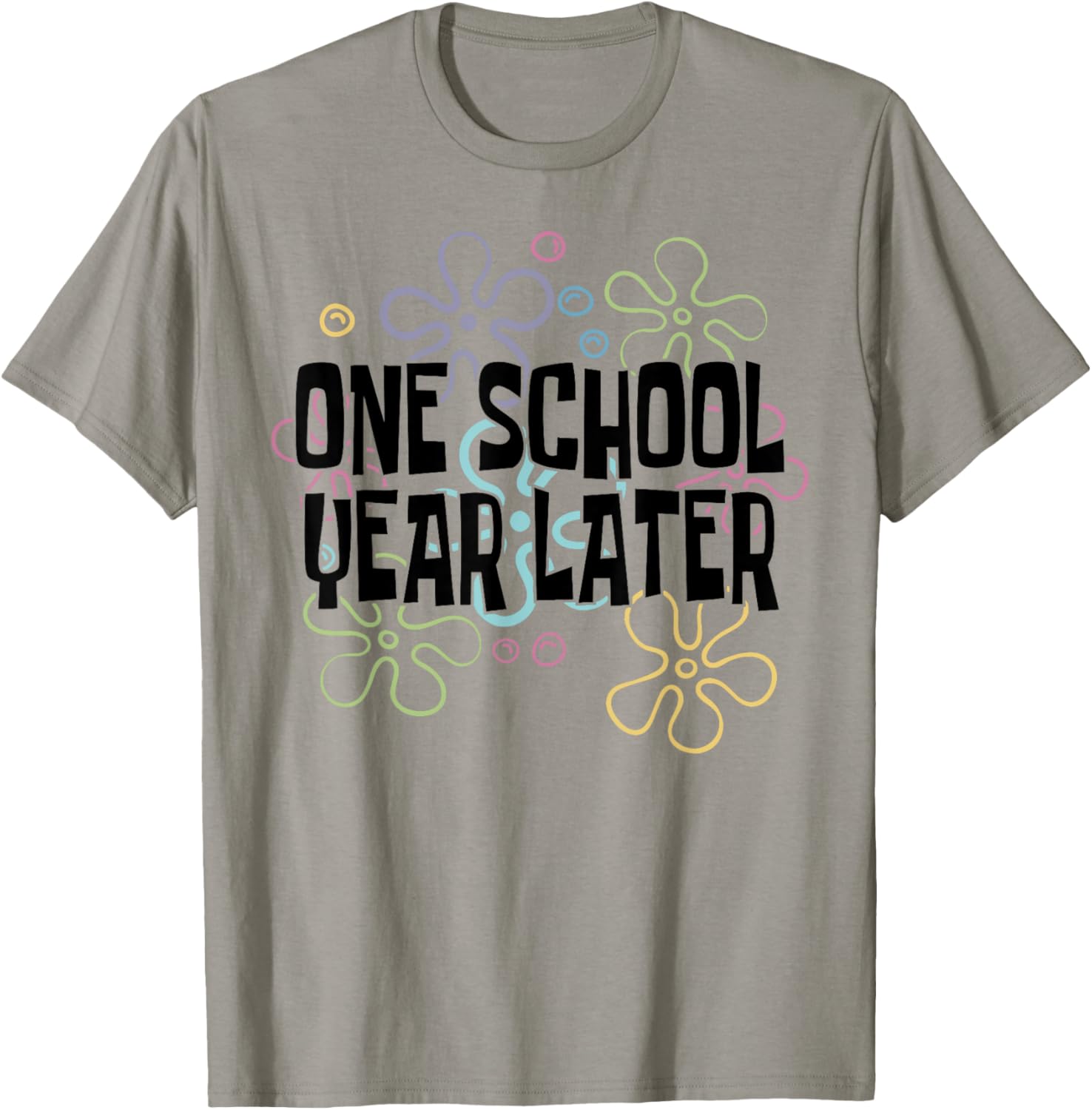 One School Year Later Summer Last Day of School Teacher Kids T-Shirt - T-Shirt | Sand
