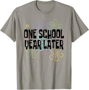 One School Year Later Summer Last Day of School Teacher Kids T-Shirt - T-Shirt | Sand
