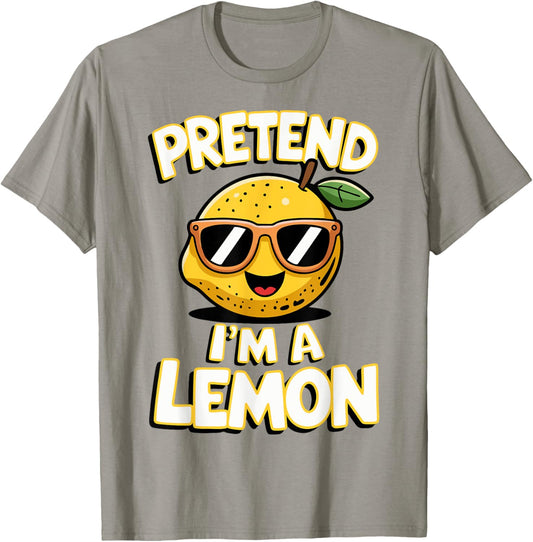 Pretend I'm A Lemon T-Shirt - T-Shirt | Sand