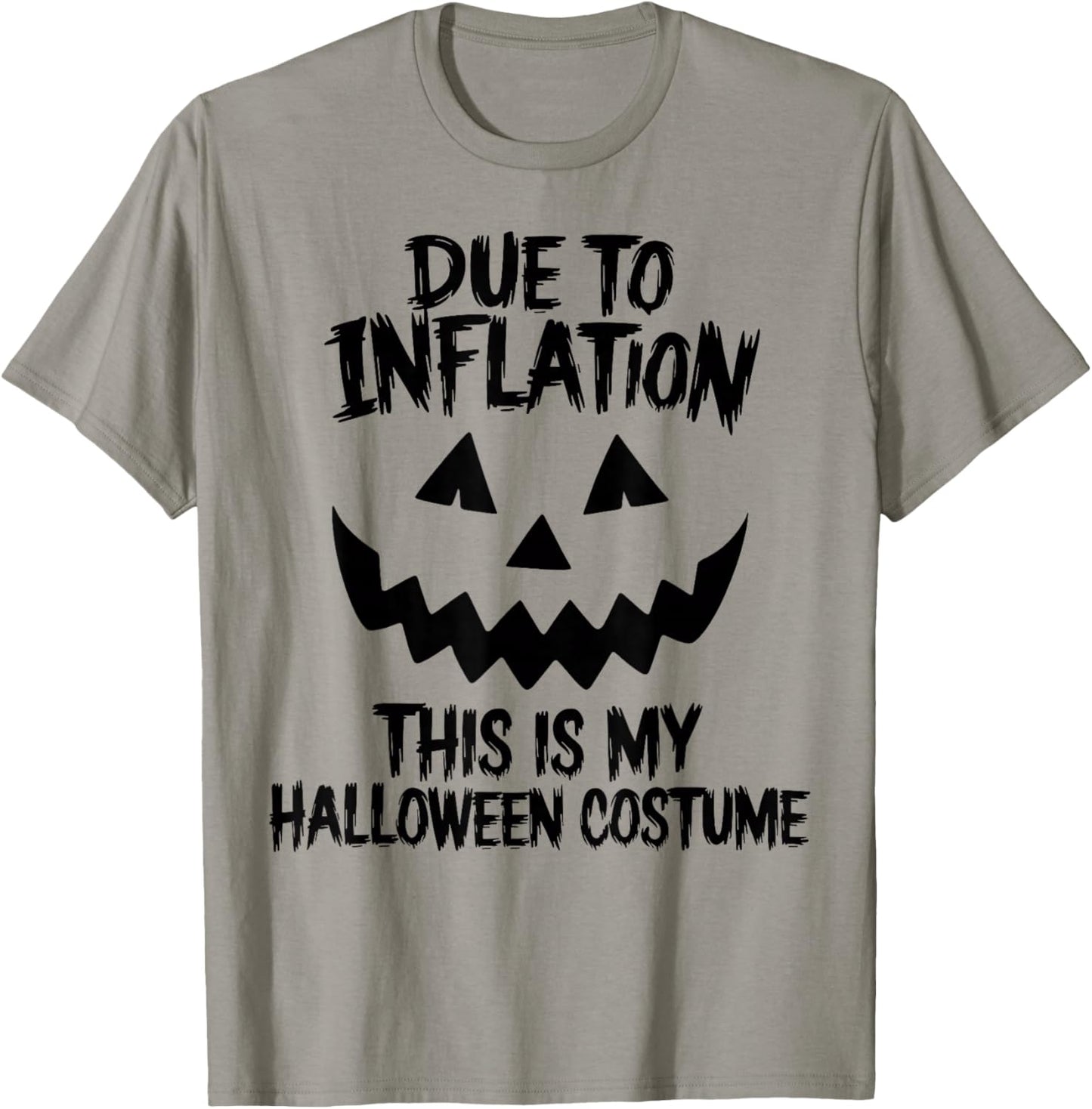 Stagflation Due To Inflation This Is My Halloween Costume T-Shirt - T-Shirt | Sand