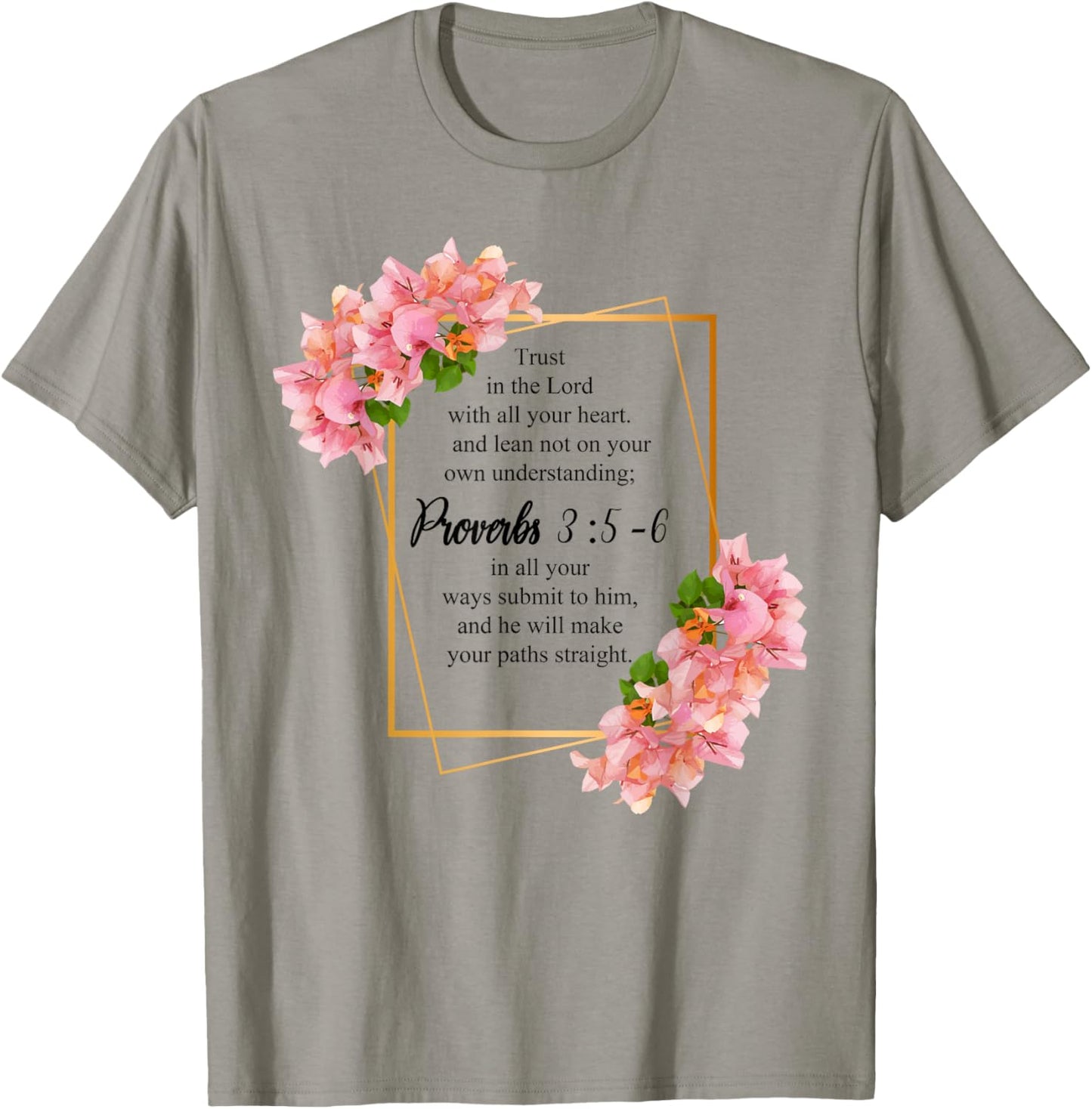 Proverbs 3:5-6 Bible Verse Religious Christian Men and Women T-Shirt - T-Shirt | Sand