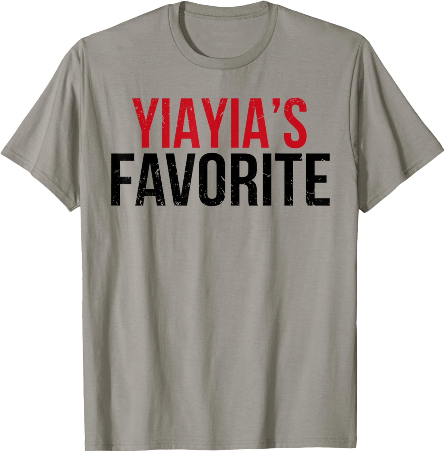 Yiayia’S Favorite Grandkid Humor for Kids Teens Family T-Shirt - T-Shirt | Sand