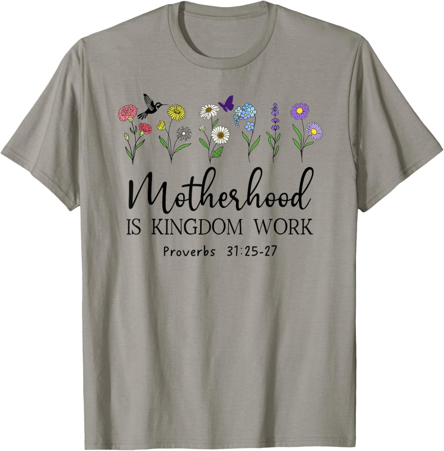 Motherhood is Kingdom Work Christian Mom Bible Proverbs 31 T-Shirt - T-Shirt | Sand
