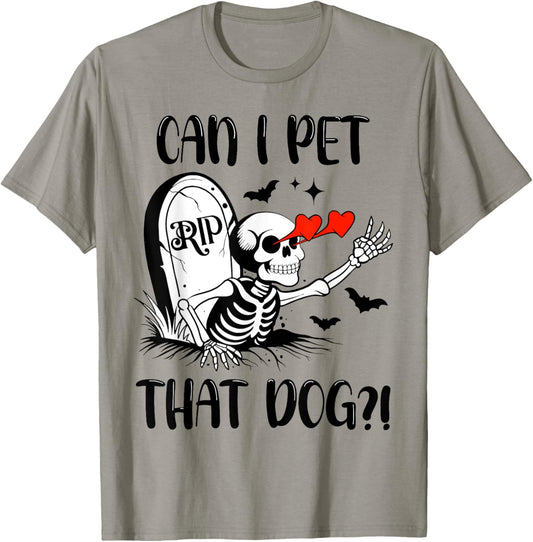 Can I Pet That Dog Funny Skeleton Halloween Spooky Season T-Shirt - T-Shirt | Sand