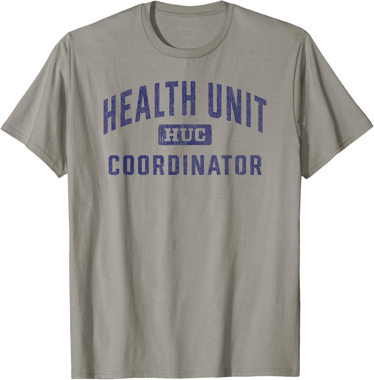 Health Unit Coordinator Appreciation Unit Clerk T-Shirt - T-Shirt | Sand