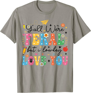 Funny Class Dismissed Y'all were Feral But I Lowkey Love You T-Shirt - T-Shirt | Sand
