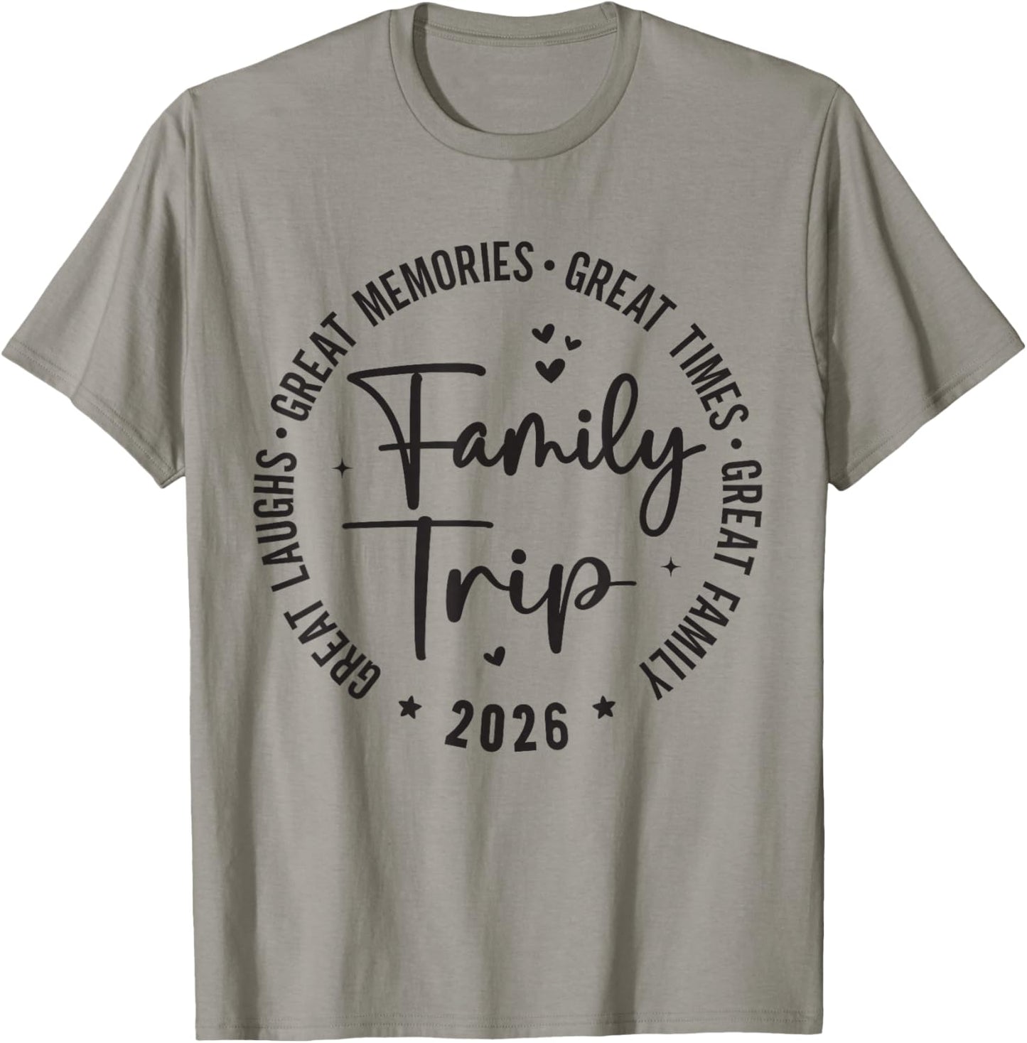 Great Memories Times Family Trip 2026 T-Shirt - T-Shirt | Sand