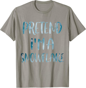 Pretend I'm A Snowflake Costume Halloween Simple Snow-Flake T-Shirt - T-Shirt | Sand