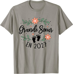 Future Grande Sœur 2027 Annonce Bébé Tu Vas Être Grande Sœur T-Shirt - T-Shirt | Sand