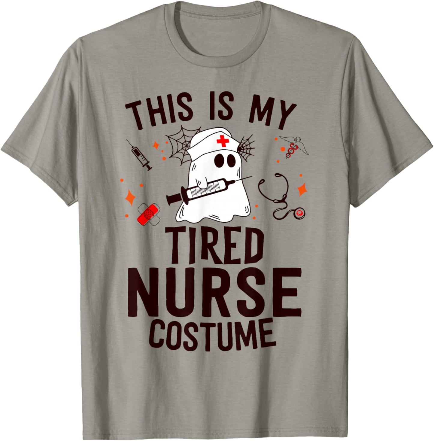 This Is Tired Nurse Costume Nursing Funny Ghost Halloween T-Shirt - T-Shirt | Sand