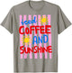 Iced Coffee and Sunshine Cute Summer Vacation Coffee Lover T-Shirt - T-Shirt | Sand