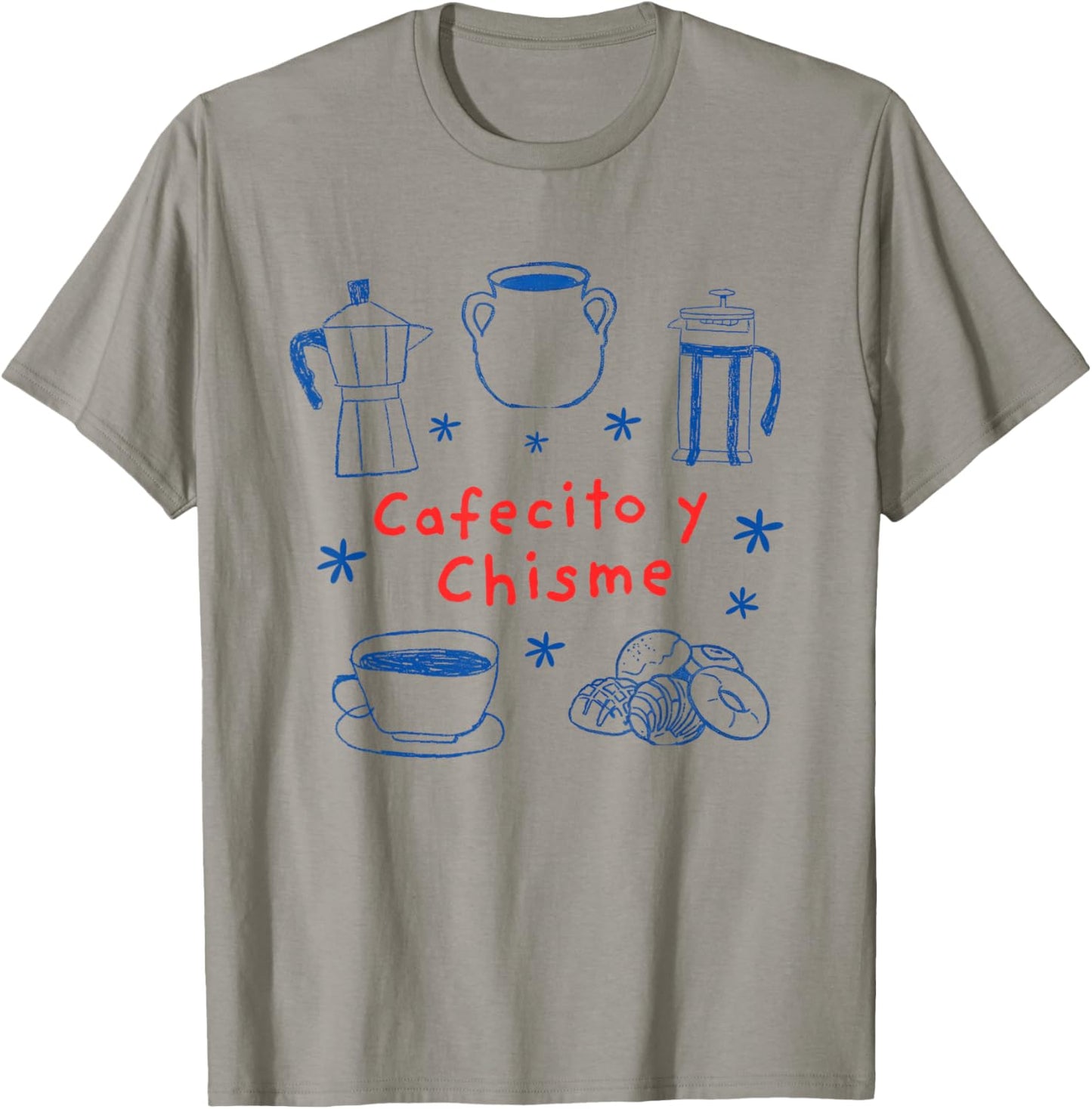 Cafecito y Chisme Funny Mexican Latina Coffee Quote T-Shirt - T-Shirt | Sand