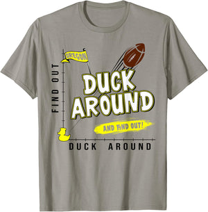 Oregon Duck Around And Find Out Oregon Fan T-Shirt - T-Shirt | Sand