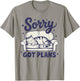 Sorry Got Plans Funny Cat Retro Cat Lovers Women Girls T-Shirt - T-Shirt | Sand