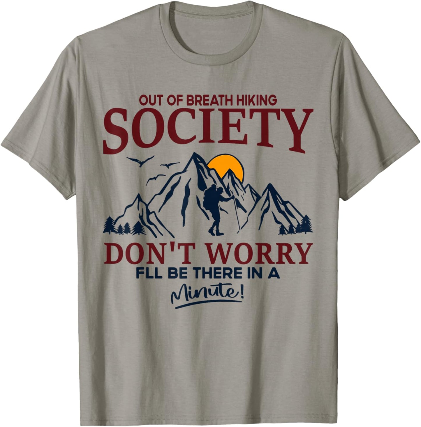 Out of Breath Hiking Society Hiker Nature Love Funny Hiking T-Shirt - T-Shirt | Sand