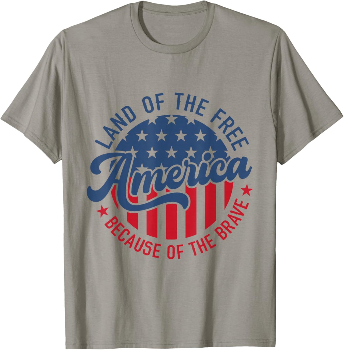 Land Of The Free Because Of The Brave Patriotic American USA Men T-Shirt - T-Shirt | Sand