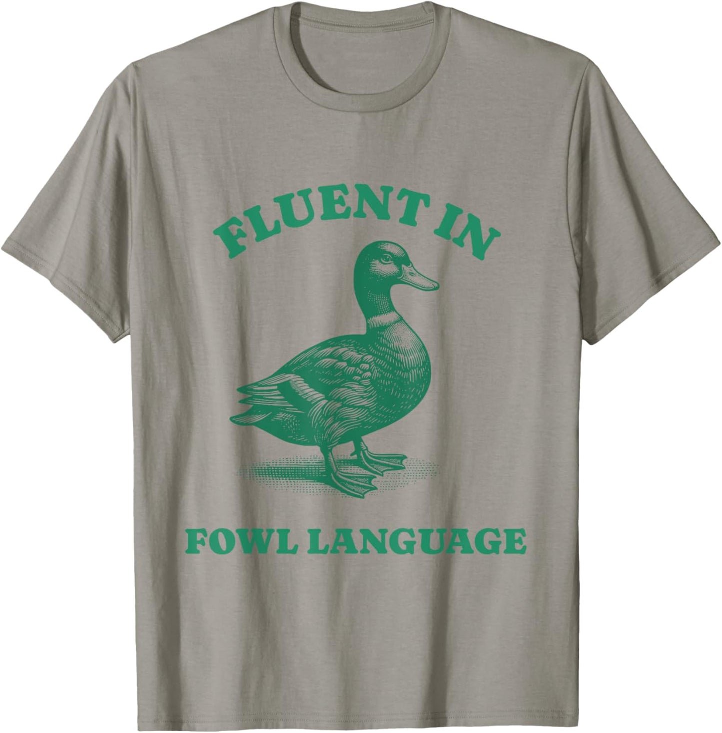 Fluent In Fowl Language Duck Funny Farmer T-Shirt - T-Shirt | Sand