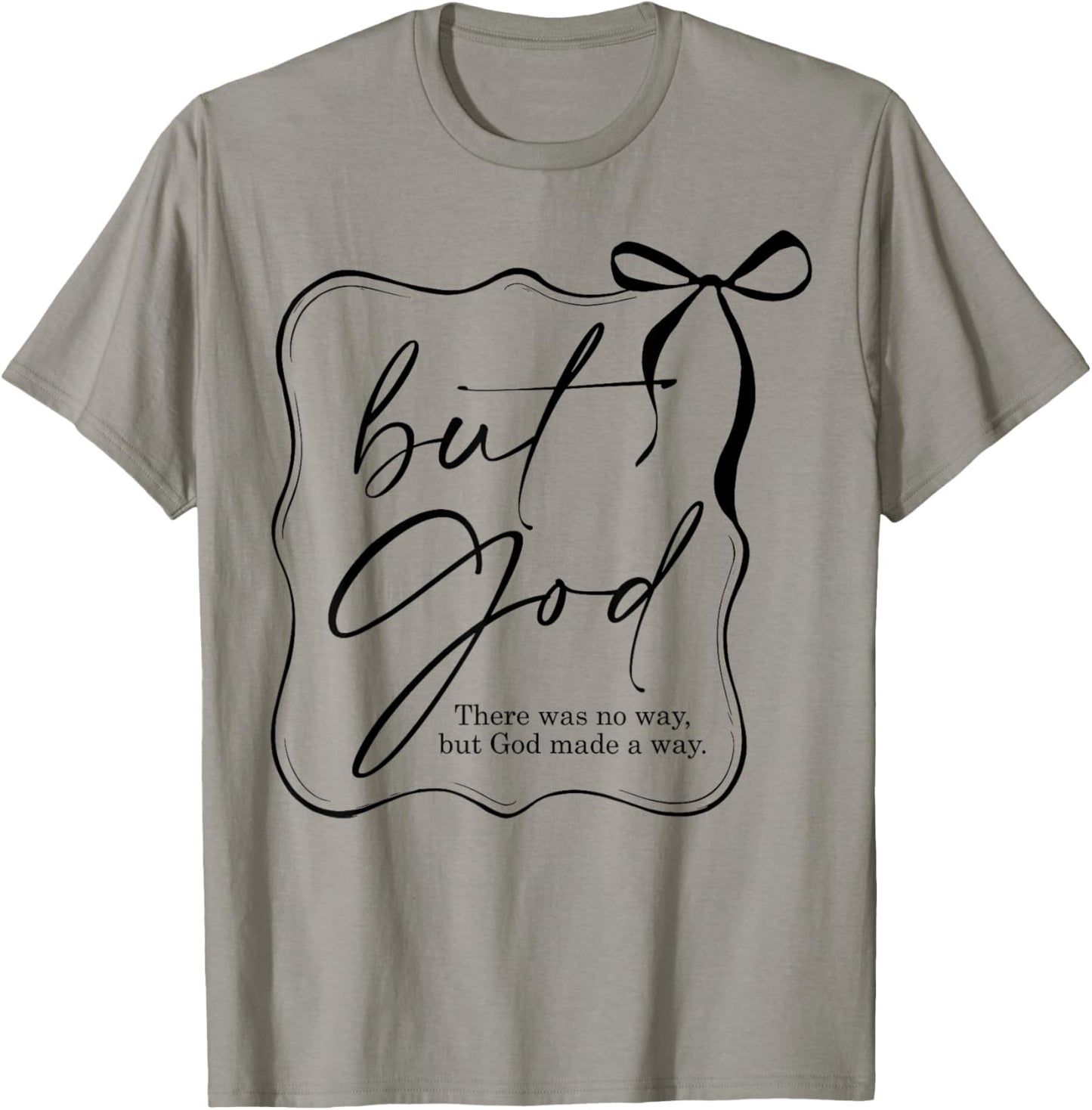 But God Coquette Religious Christian Bible Verse T-Shirt - T-Shirt | Sand