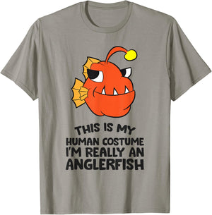 This Is My Human Costume I'm Really An Anglerfish T-Shirt - T-Shirt | Sand
