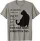 In Ancient Times Cats Were Worshipped As Gods v1 T-Shirt - T-Shirt | Sand
