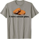 I Love Cream Pies Funny T-Shirt - T-Shirt | Sand