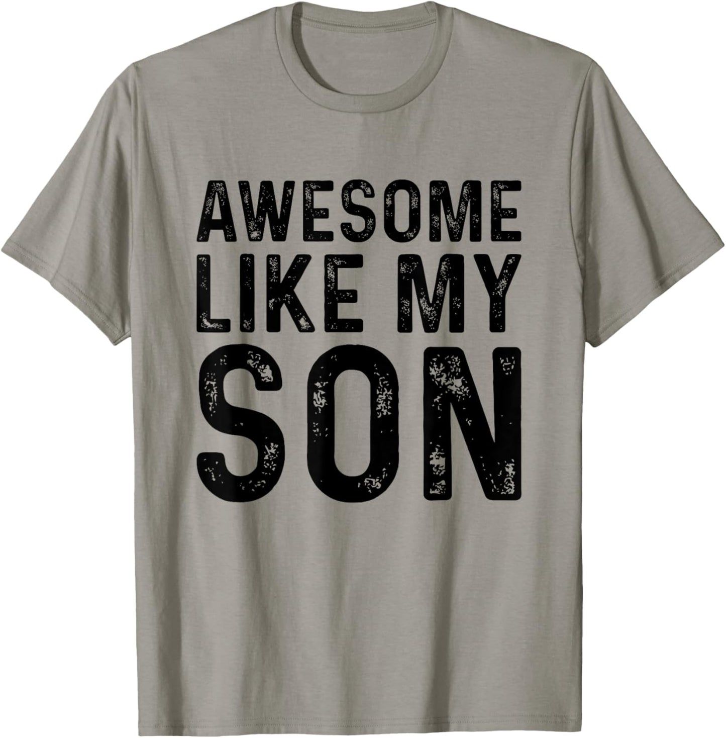 Awesome Like My Son T-Shirt - T-Shirt | Sand