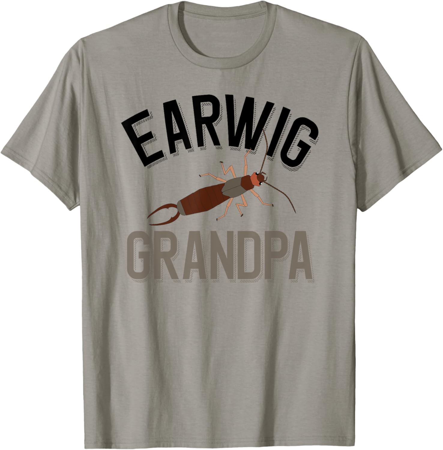 Earwig Grandpa Funny Pincher Bug T-Shirt - T-Shirt | Sand