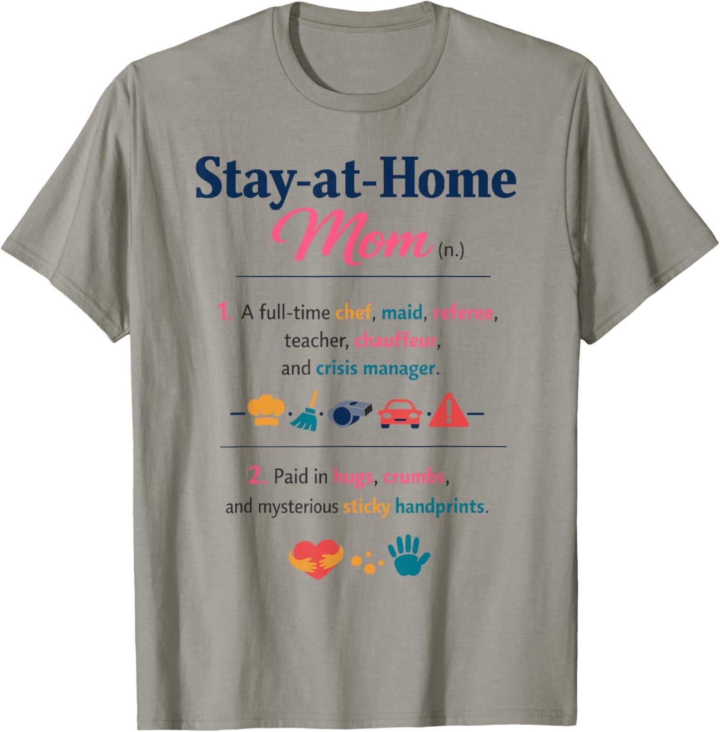 Stay At Home Mom Definition T-Shirt - T-Shirt | Sand