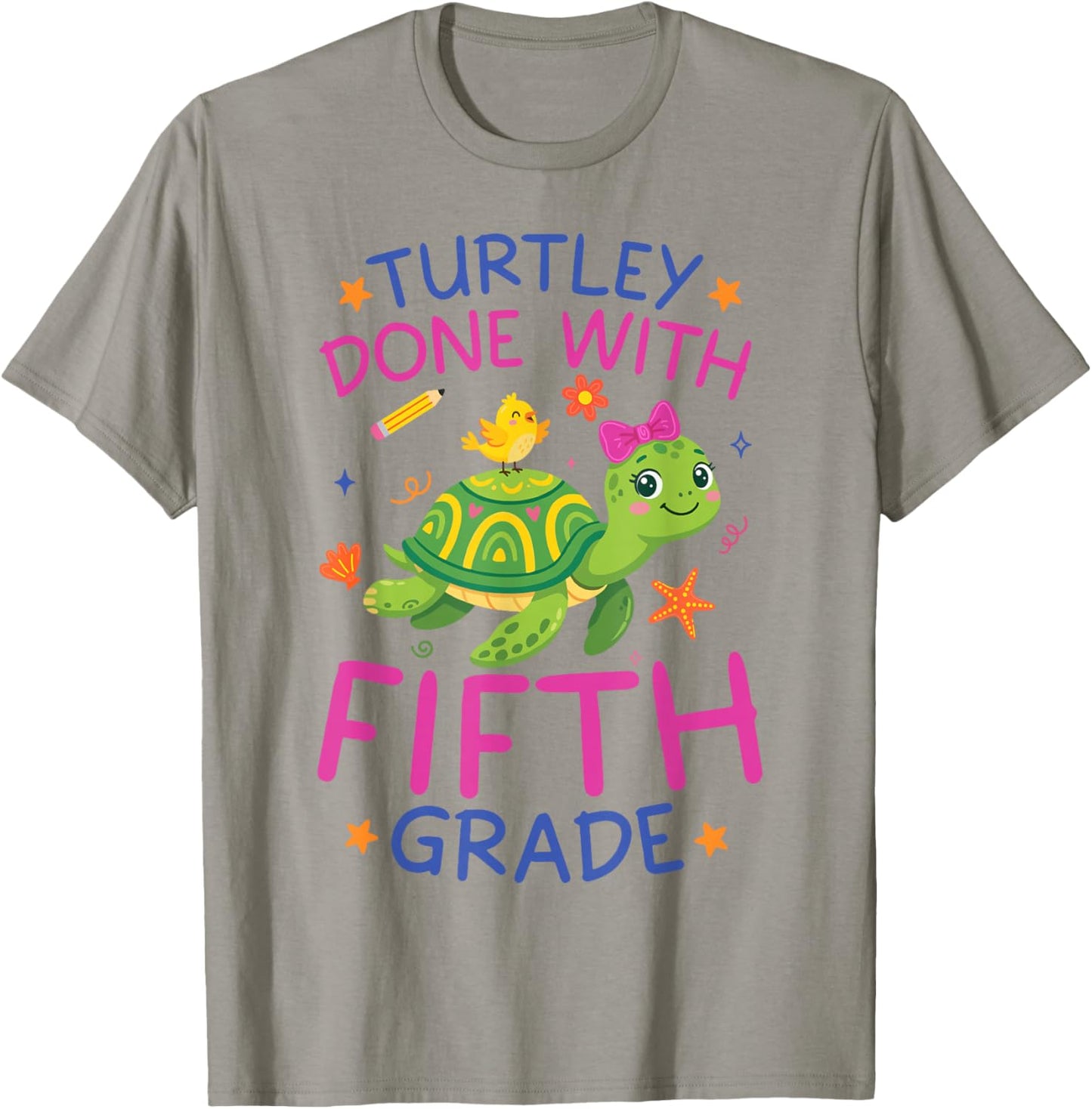 Turtley Done with Fifth Grade Last Day of School Teacher T-Shirt - T-Shirt | Sand