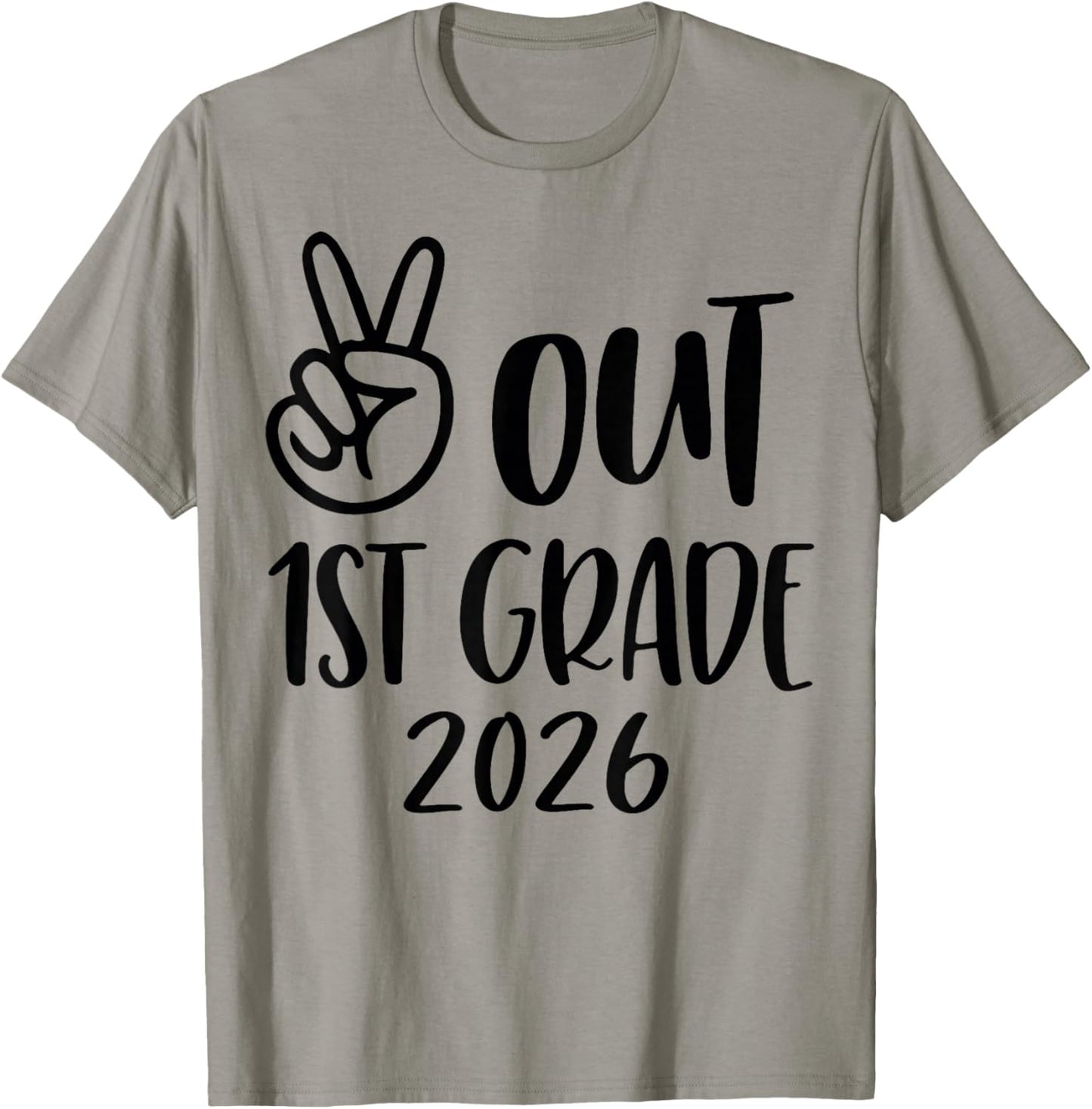 Peace Out 1st Grade 2026, Last Day of School T-Shirt - T-Shirt | Sand