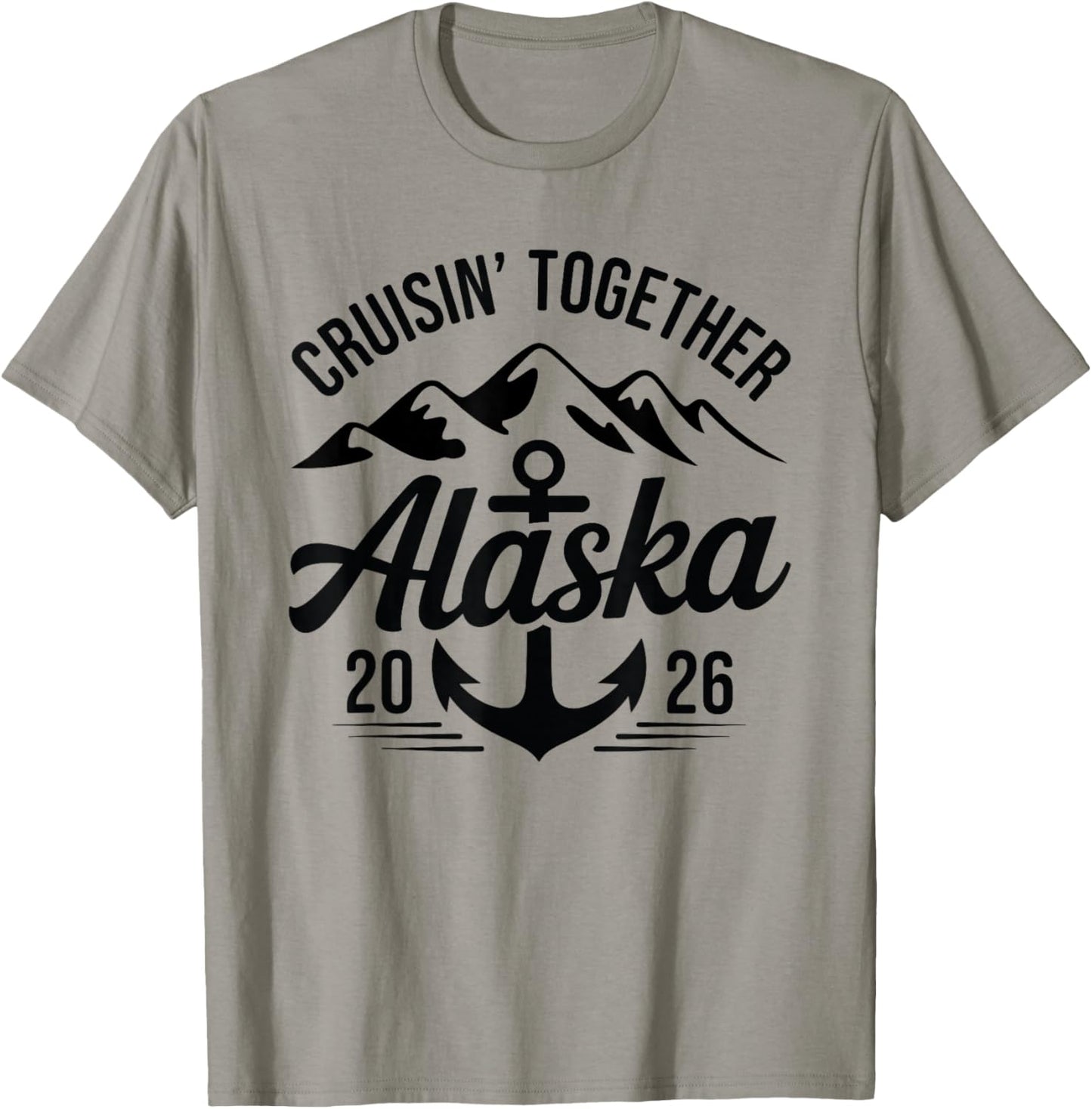 Alaskan Trip 2026 Cruising Together Family Cruise Outfit T-Shirt - T-Shirt | Sand
