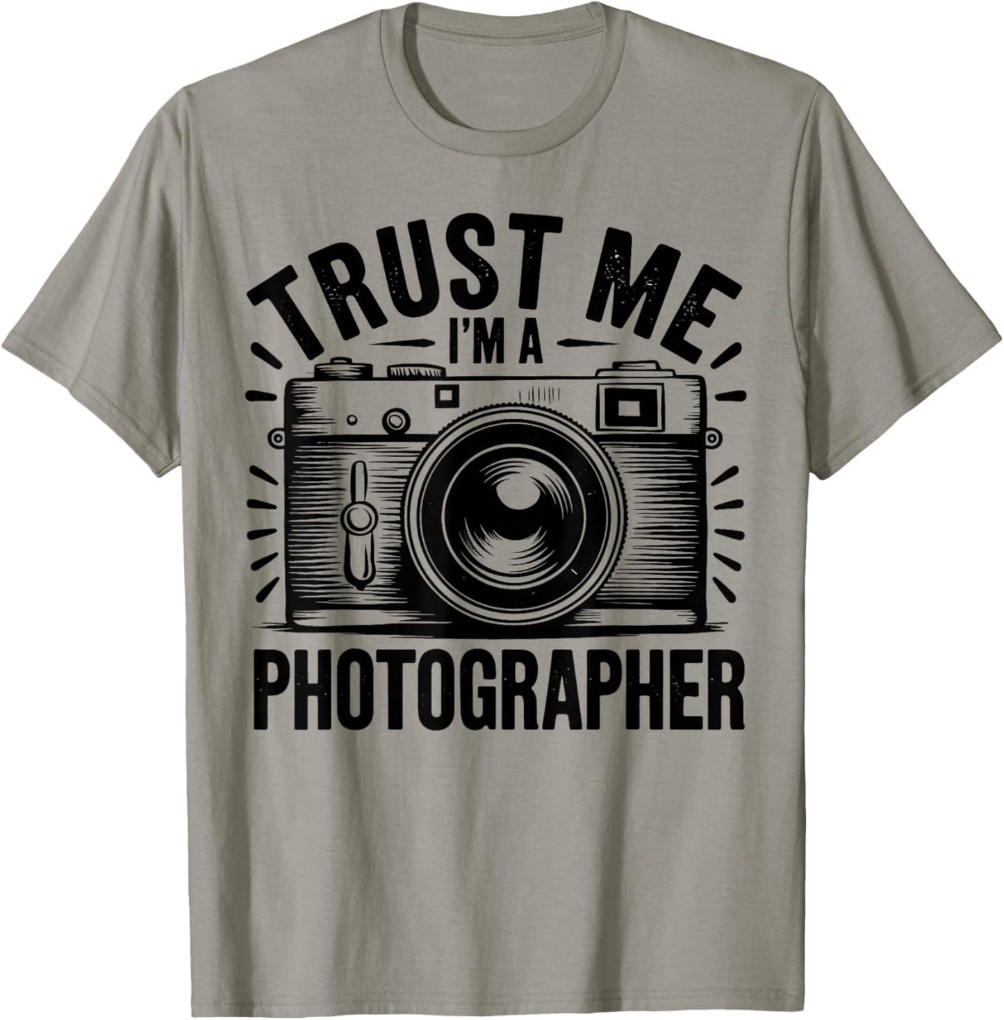Trust Me I'm a Photographer Photography Lover Camera Gifts T-Shirt - T-Shirt | Sand