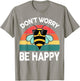 Women Bumble Don't Worry Bee Happy-Shirt Toddler BumbleBee T-Shirt - T-Shirt | Sand