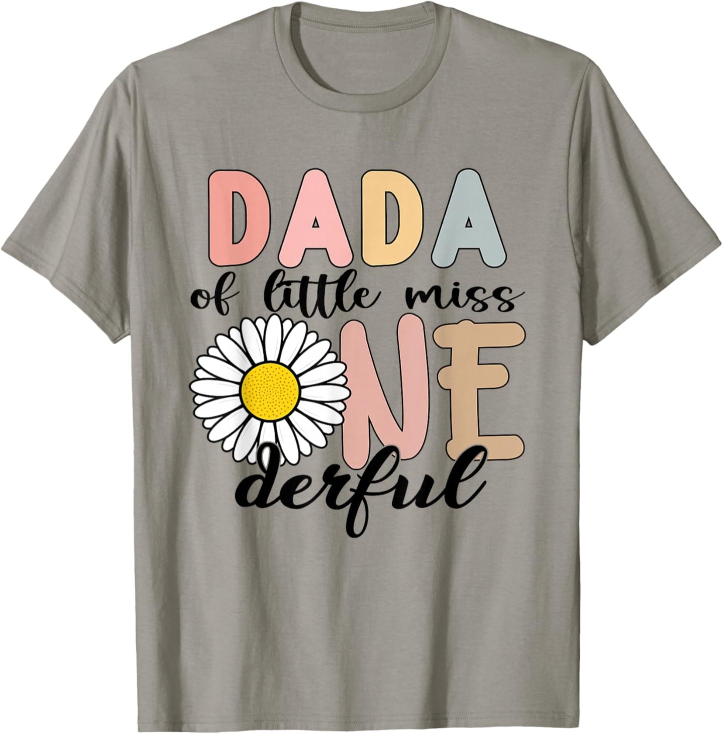 Dada of Little Miss Onederful First Bday Daisy Family T-Shirt - T-Shirt | Sand