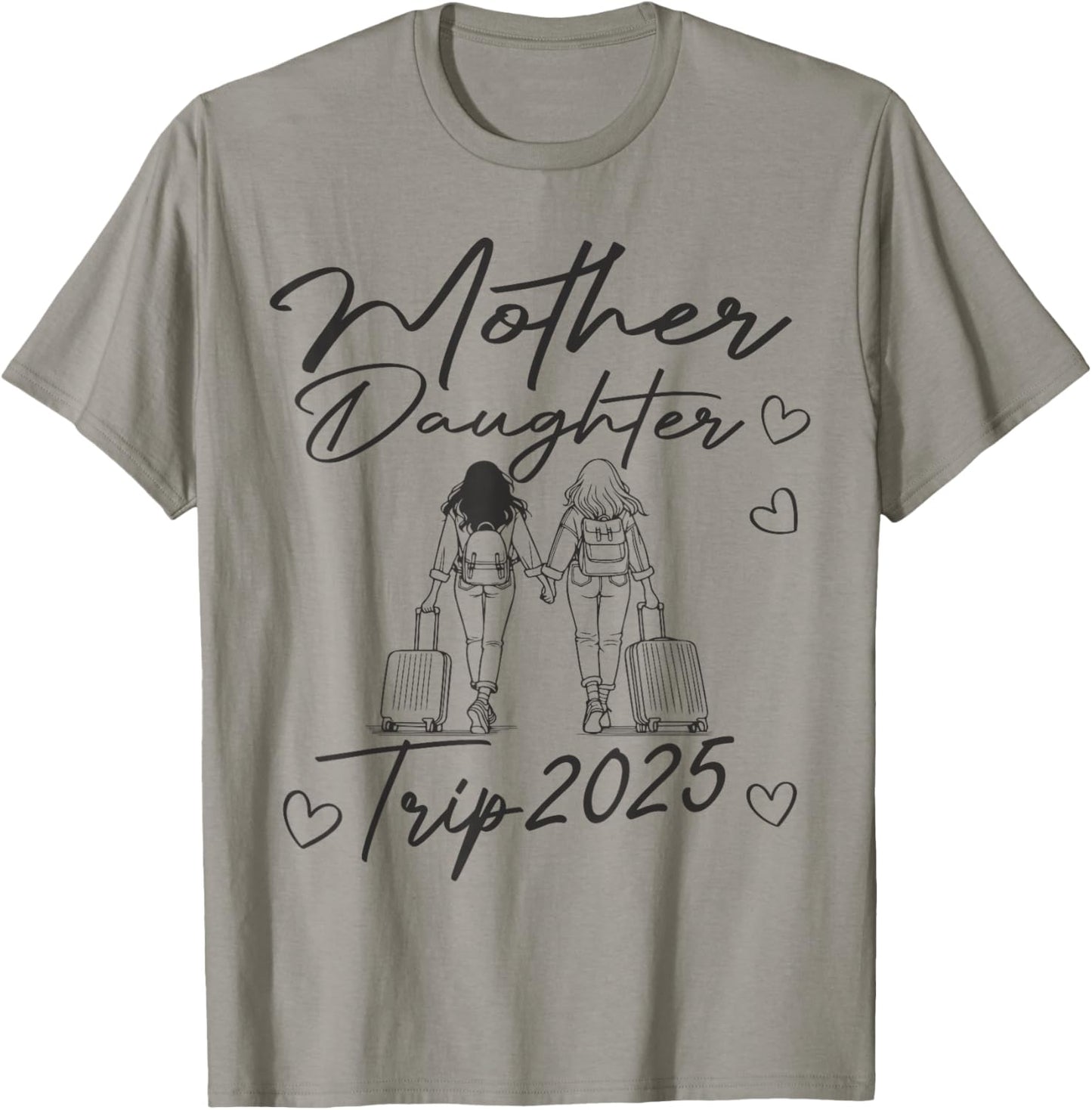 Mother Daughter Trip 2025 T-Shirt - T-Shirt | Sand