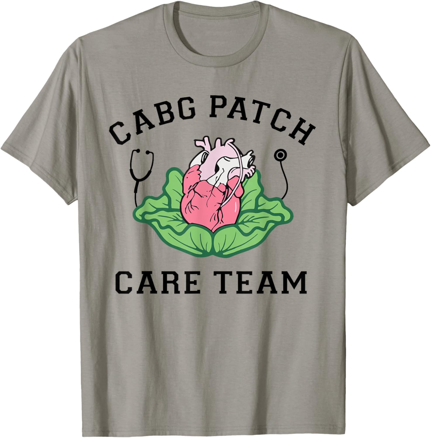 Cabbage Heart CVICU Nurse CABG Patch Care Cardiology Team T-Shirt - T-Shirt | Sand