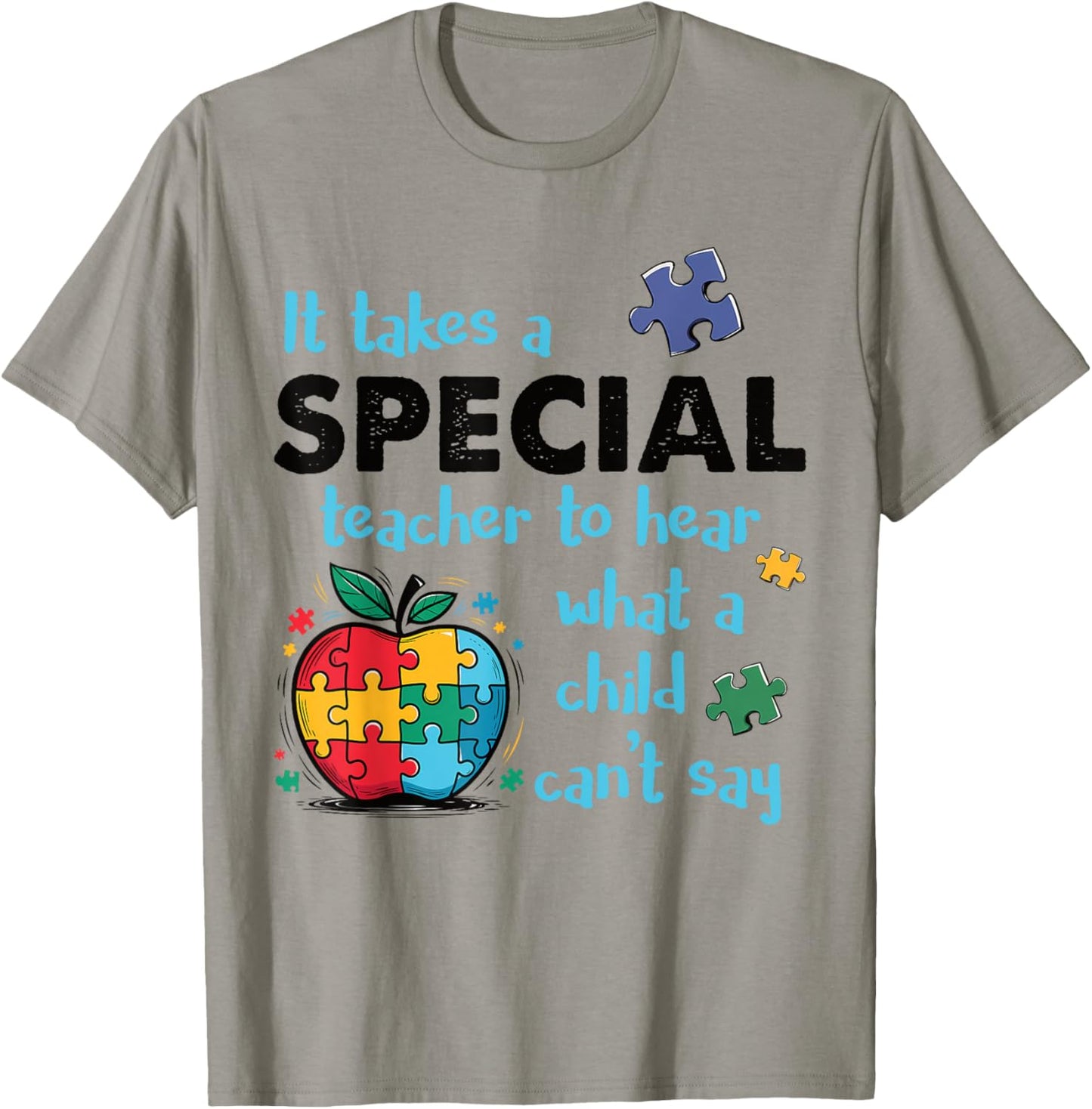 Autism Awareness Special Ed Teacher Autistic Kids Awareness T-Shirt - T-Shirt | Sand