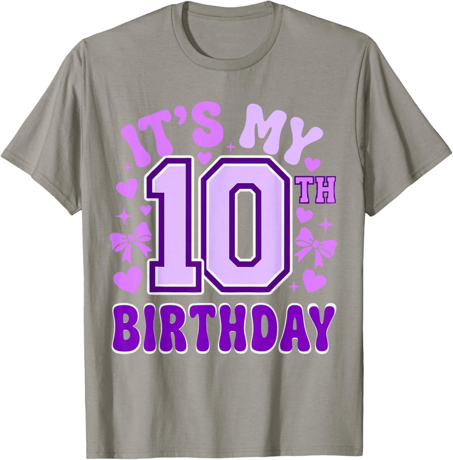 10th Birthday Girls Ten Years Old It's My 10 Bday T-Shirt - T-Shirt | Sand