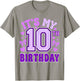 10th Birthday Girls Ten Years Old It's My 10 Bday T-Shirt - T-Shirt | Sand