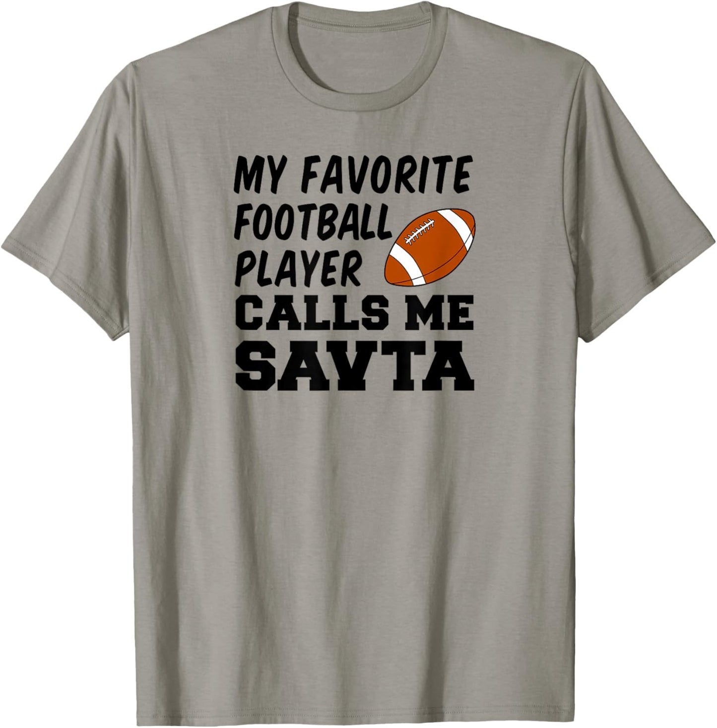 My Favorite Football Player Calls Me SAVTA Jewish Grandma T-Shirt - T-Shirt | Sand