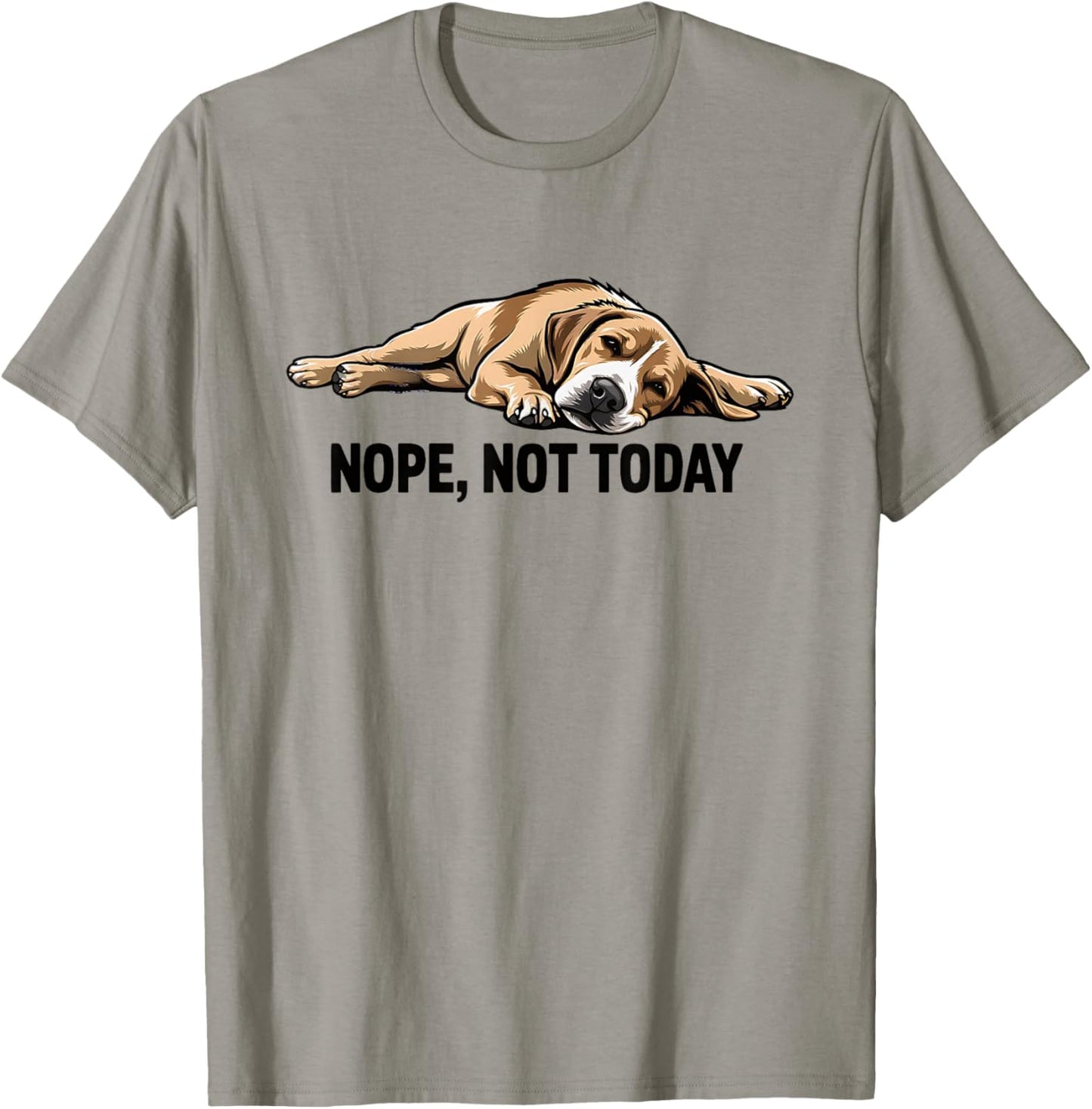 Nope Not Today Beagle Lazy Funny Dog Sploot Artwork T-Shirt - T-Shirt | Sand
