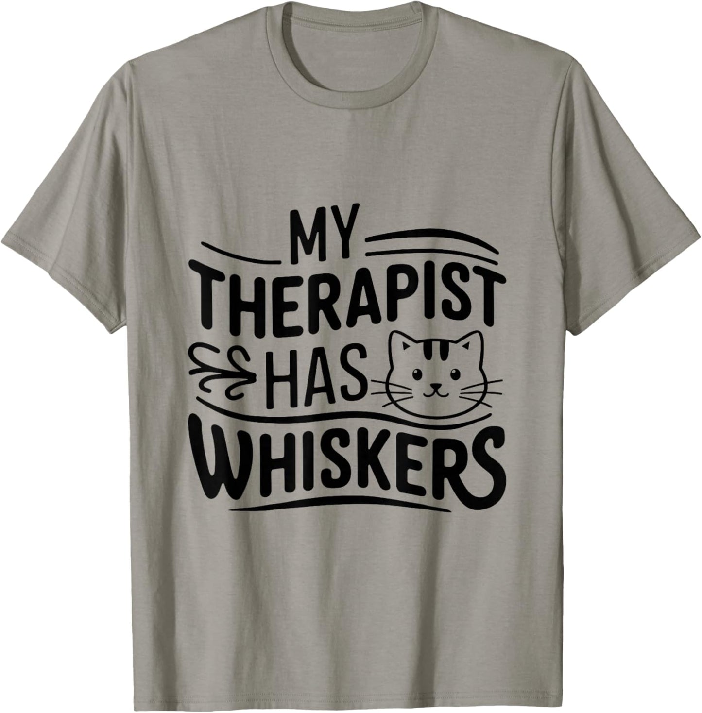 My Therapist Has Whiskers Cat Owner Love T-Shirt - T-Shirt | Sand