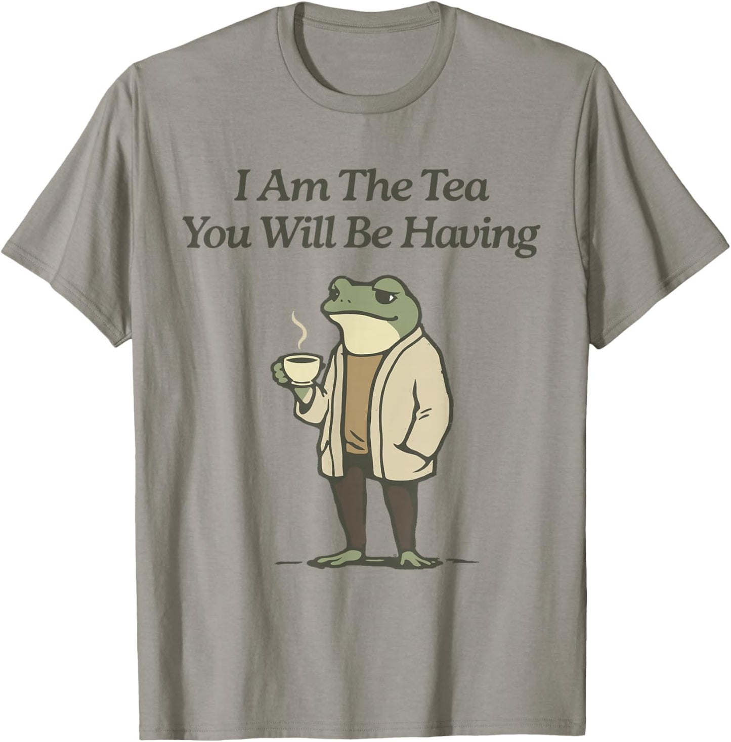 I Am The Tea You’re Having Sarcastic Frog Vintage T-Shirt - T-Shirt | Sand