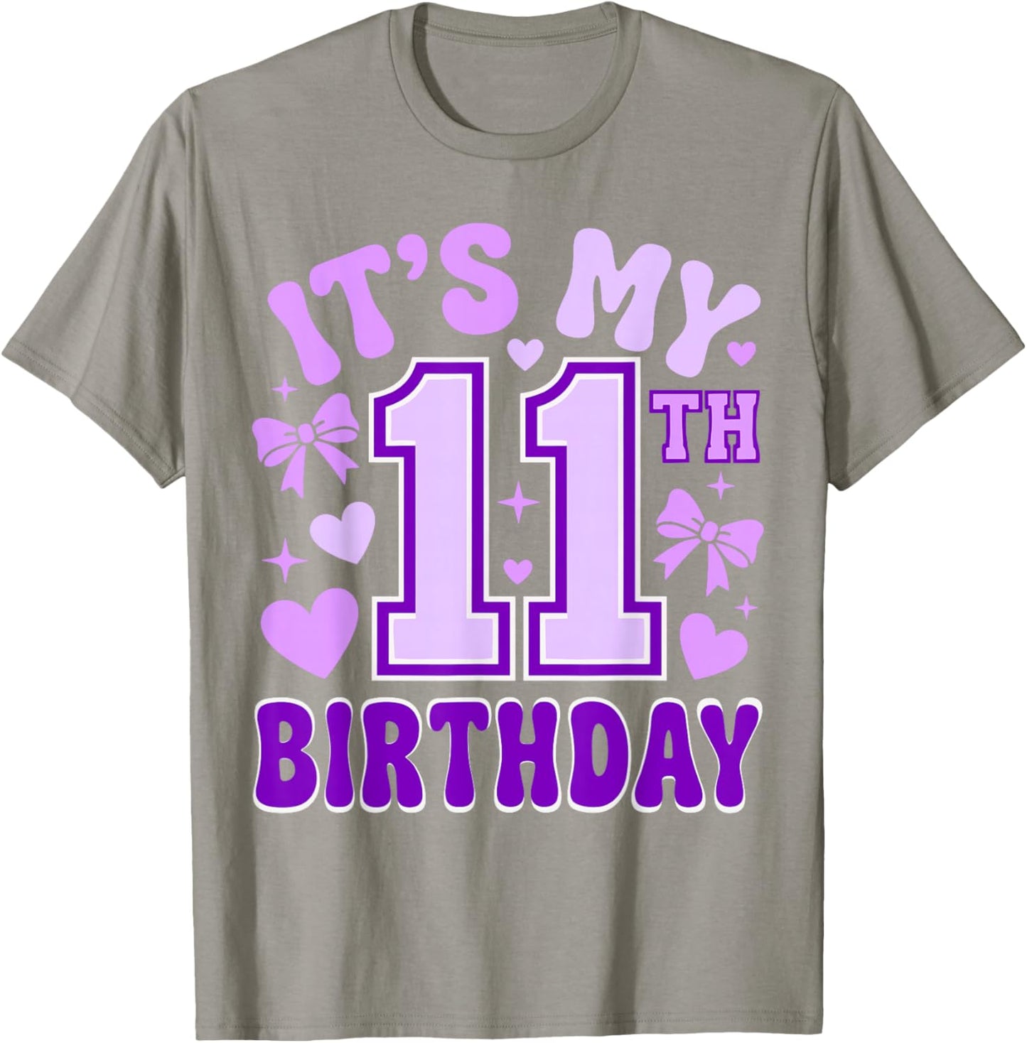 11th Birthday Girls Eleven Years Old It's My 11 Bday T-Shirt - T-Shirt | Sand