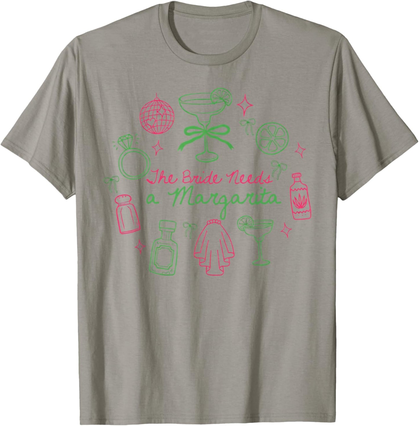 The Bride Needs A Margarita Cute Cocktail Bachelorette Party T-Shirt - T-Shirt | Sand