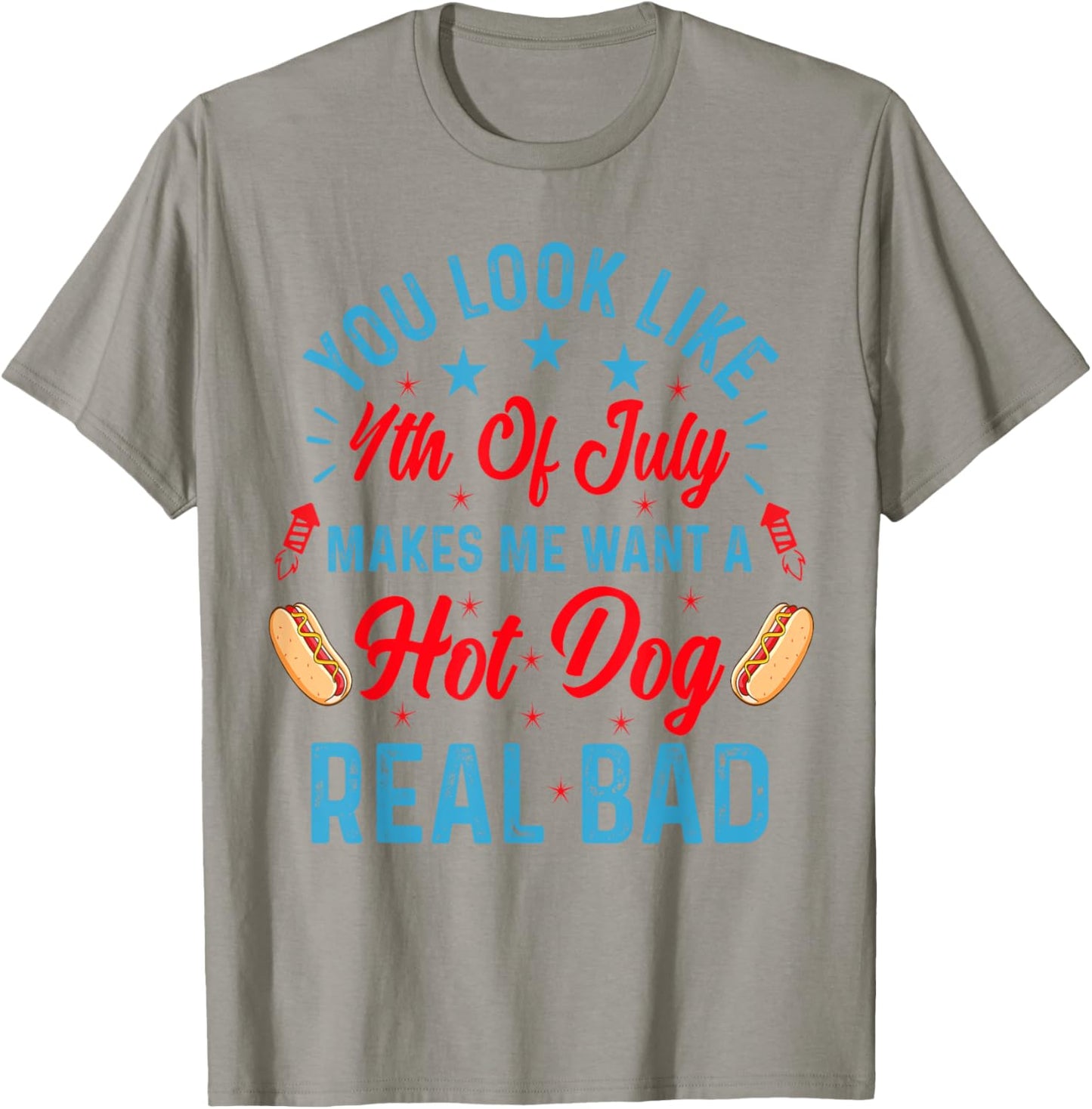 Patriotic Retro You Look Like the 4th of July Hot Dog T-Shirt - T-Shirt | Sand